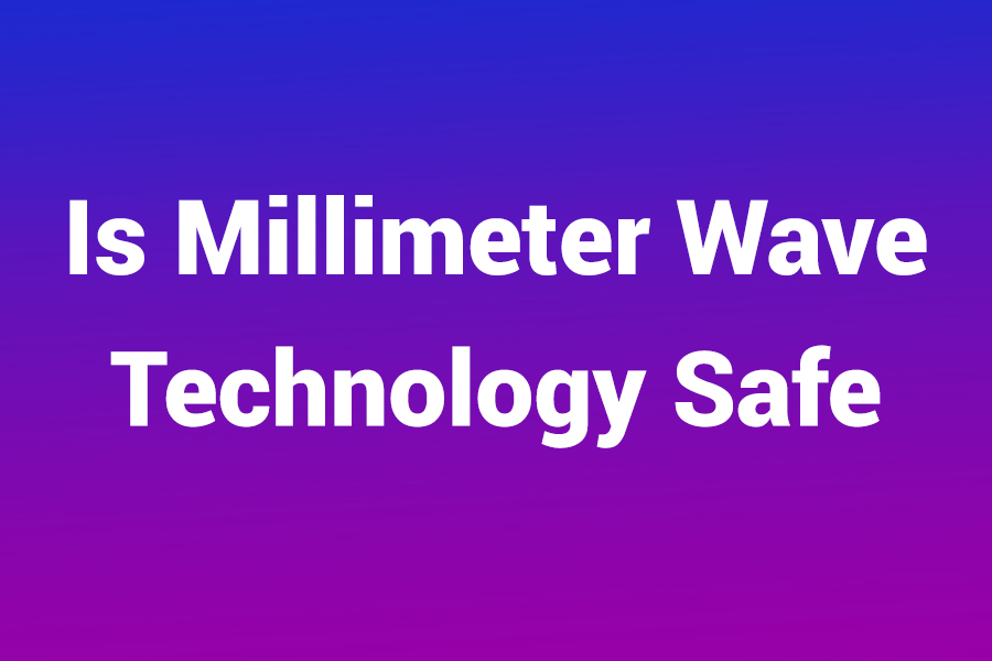 is millimeter wave technology safe